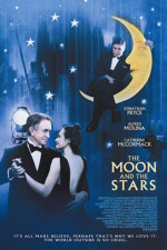 Poster for the movie "The Moon and the Stars" Poster for the movie "The Moon and the Stars"
